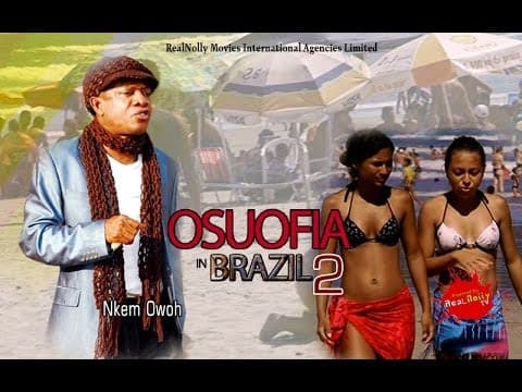 Osuofia In Brazil 2