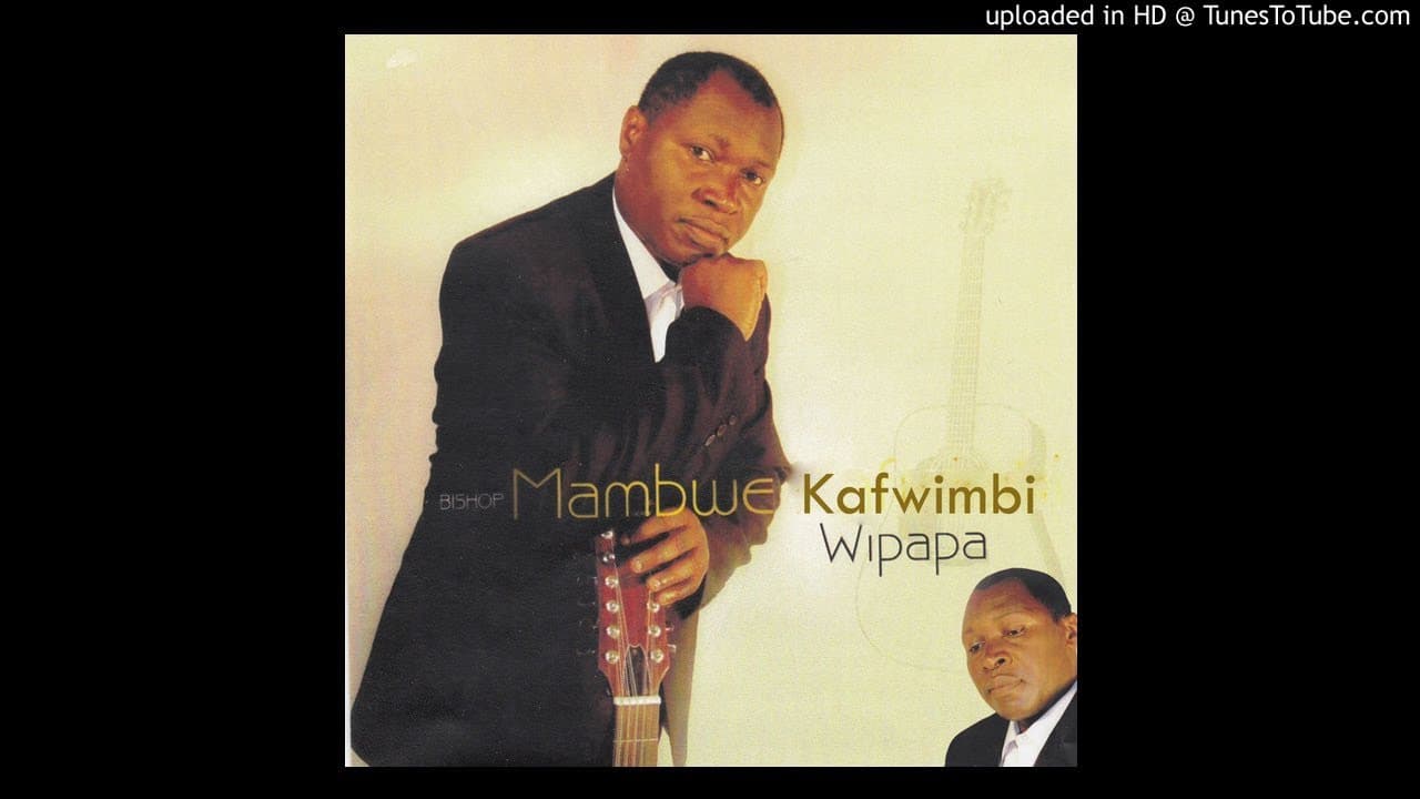 Bishop Mambwe Kafwimbi - Lubuleni Zambia