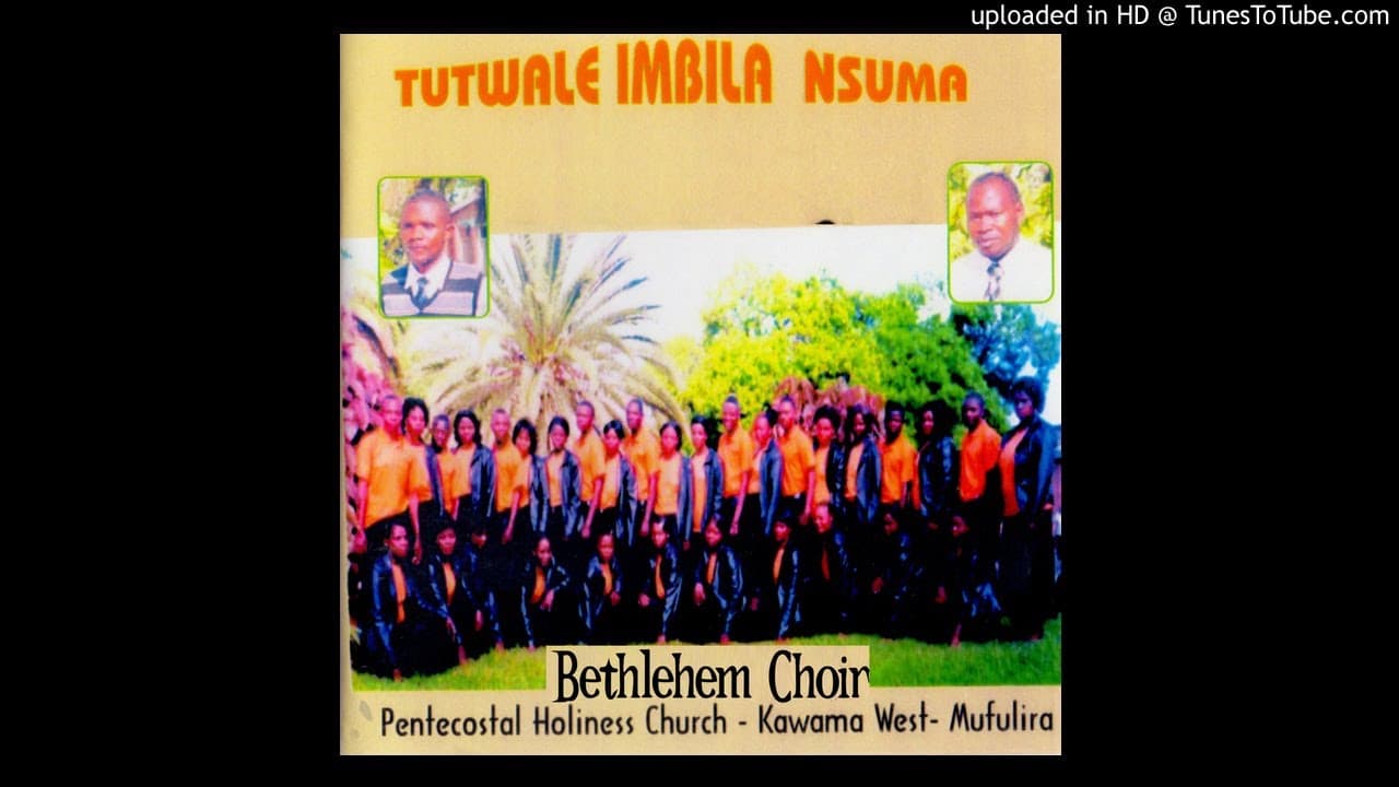 Bethlehem Choir Pentecostal Holiness Church Kawawa West Mufulira - Bushe Kulichimbi (Official Audio)