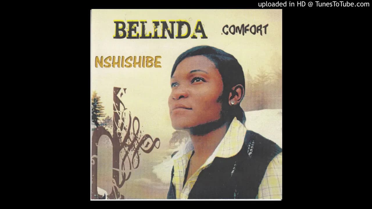 Belinda Comfort - Nshishibe (Official Audio)