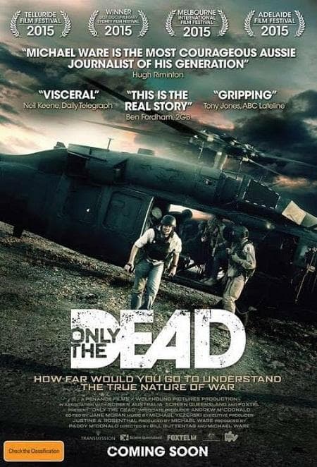 Only the Dead See the End of War