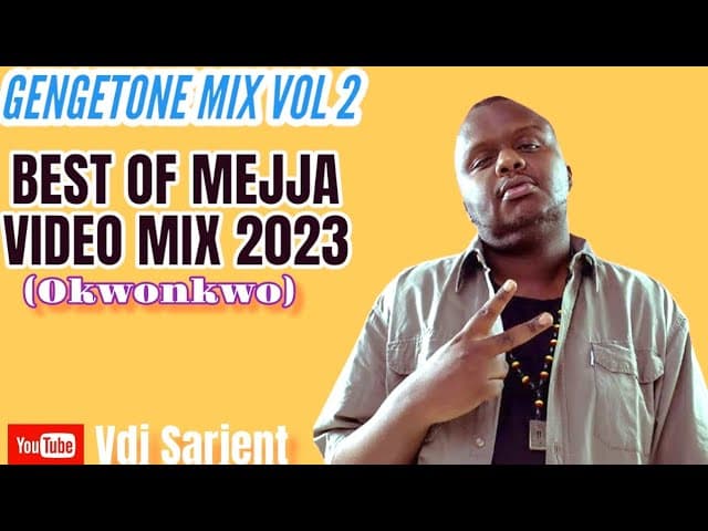 GENGETONE MIX 2023 VOL 2 VIDEO/ BEST OF MEJJA MIX 2023 VDJ SARJENT EGO USINIHARIBIE MOODS