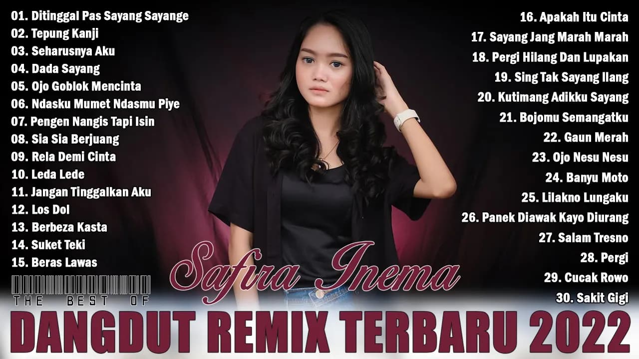Ditinggal Pas Sayang Sayange, Tepung Kanji, Seharusnya Aku ~ Safira Inema Terbaru 2022 Full Album
