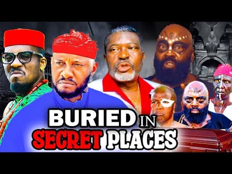 BURIED IN SECRET PLACES(Full Movie 2023) New Movie Yul Edochie 2023 Latest Nigerian Nollywood Movies