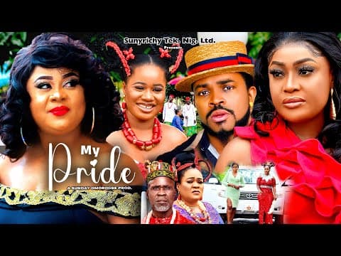 MY PRIDE Pt. 4 - LIZZY GOLD, MALEEK MILTON, UJU OKOLI 2023 Latest Nollywood Movie