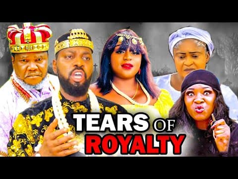 TEARS OF ROYALTY (2023 New Movie) 2023 Latest Nigerian Nollywood Movies.