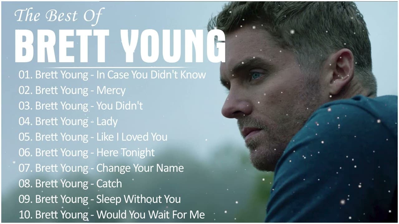 B r e t t Y o u n g Greatest Hits Full Album – Country Songs Playlist 2023   Country Music