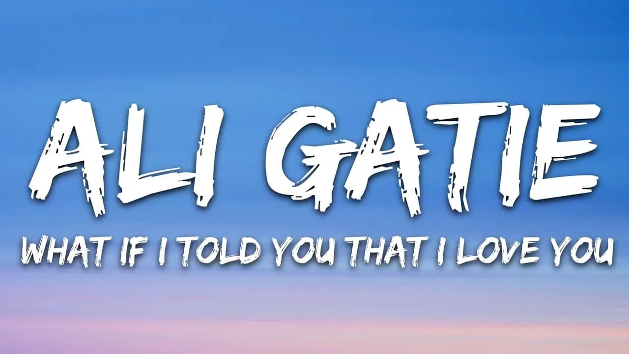 Ali Gatie - What If I Told You That I Love You (Lyrics)