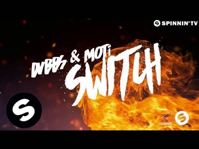 DVBBS & MOTi - Switch