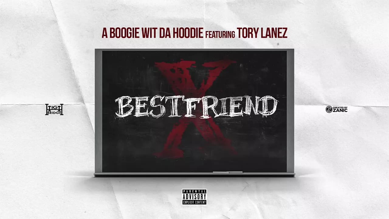 A Boogie Wit Da Hoodie - Best Friend (feat. Tory Lanez) (Prod. by Jaegen & Nahum) [Official Audio]