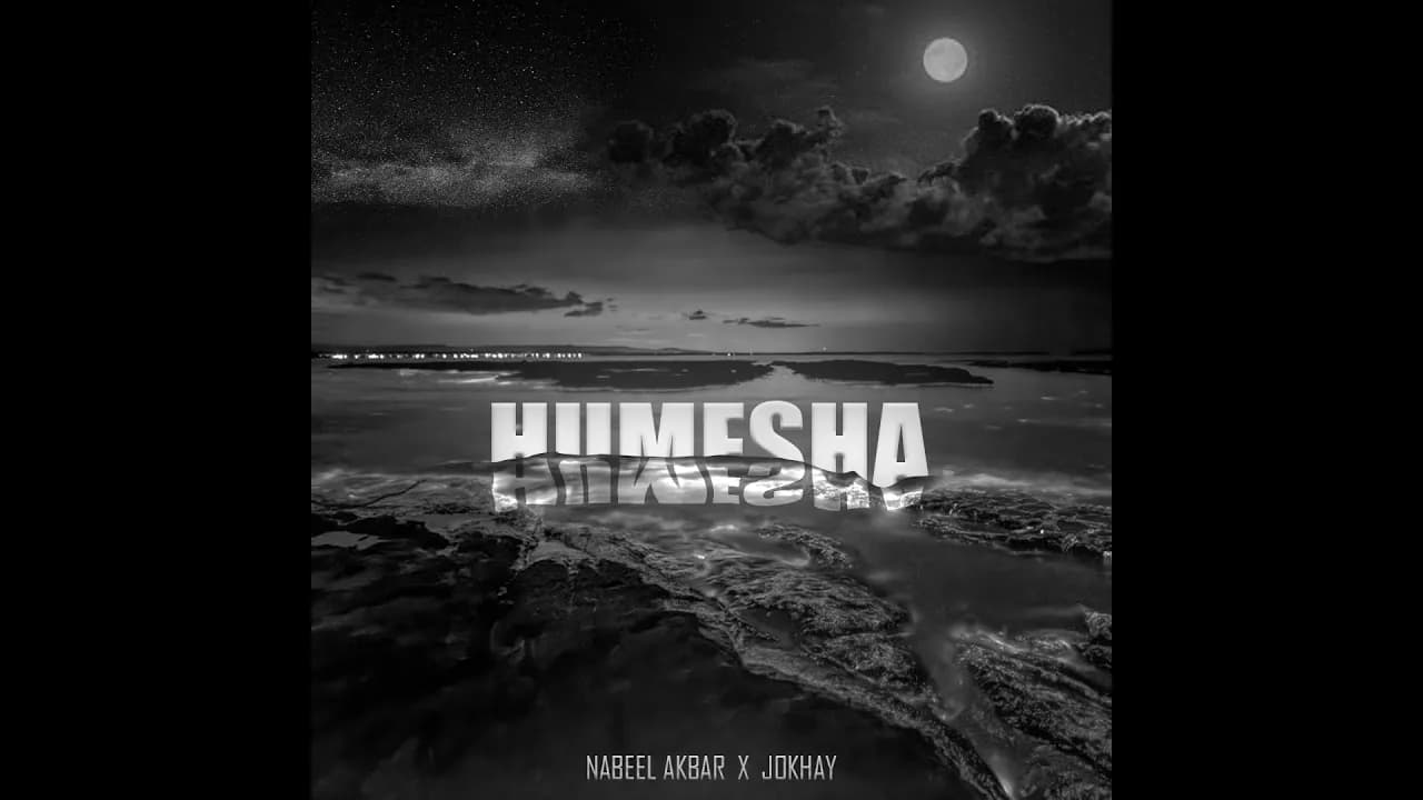 Humesha - Nabeel Akbar x Jokhay | Official Audio