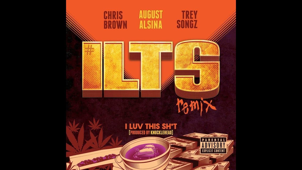 August Alsina ft. Chris Brown & Trey Songz- "I Luv This Shit" [REMIX]