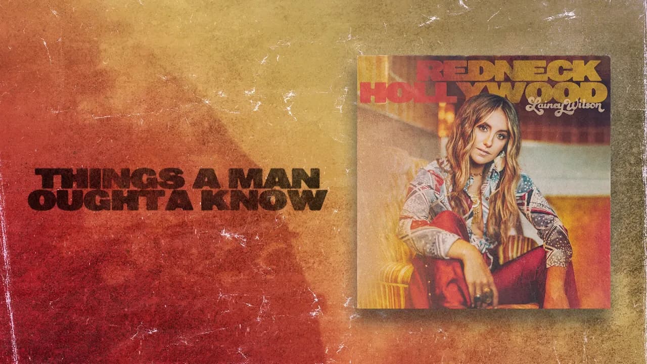 Lainey Wilson - Things A Man Oughta Know (Official Audio)