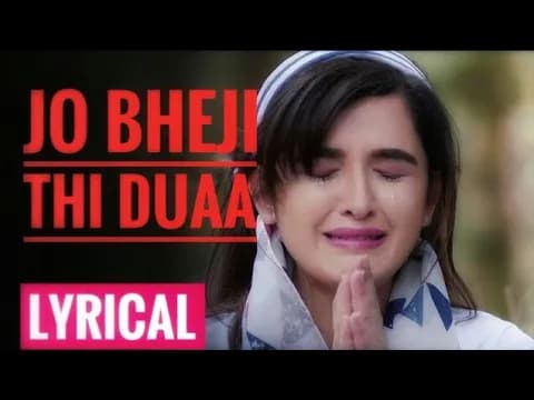 DUAA SONG Lyrics| Jo Bheji Thi Duaa full hindi song| Maham Waqar| Shanghai Movie Songs| coke studio