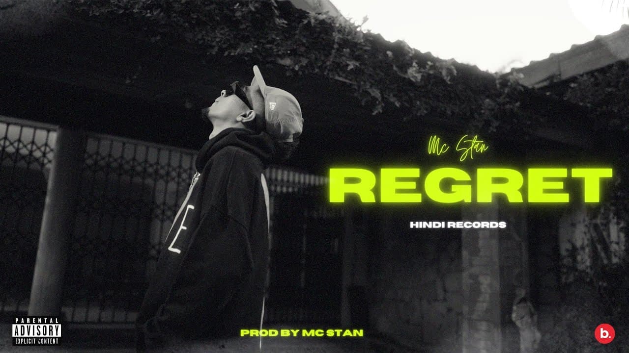 MC STAN - REGRET (Official Video) | INSAAN | 2023