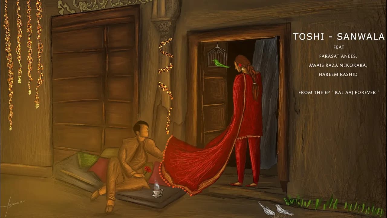 Sanwala - Toshi ft. Farasat Anees, Awais Raza Nekokara, Hareem Rashid | Kal Aaj Forever