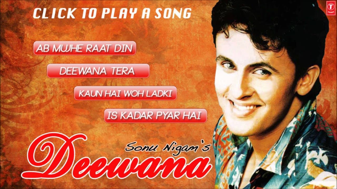 Sonu Nigam's "Deewana" Album Hits - Jukebox (Full Songs) - 1
