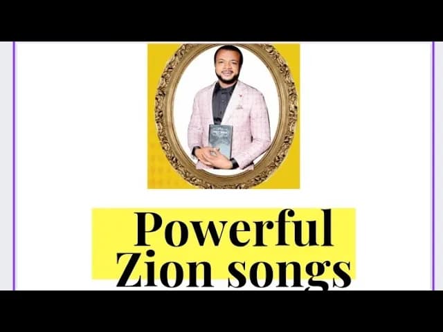 Powerful Zion Ministry songs  @zionprayermovementoutreach