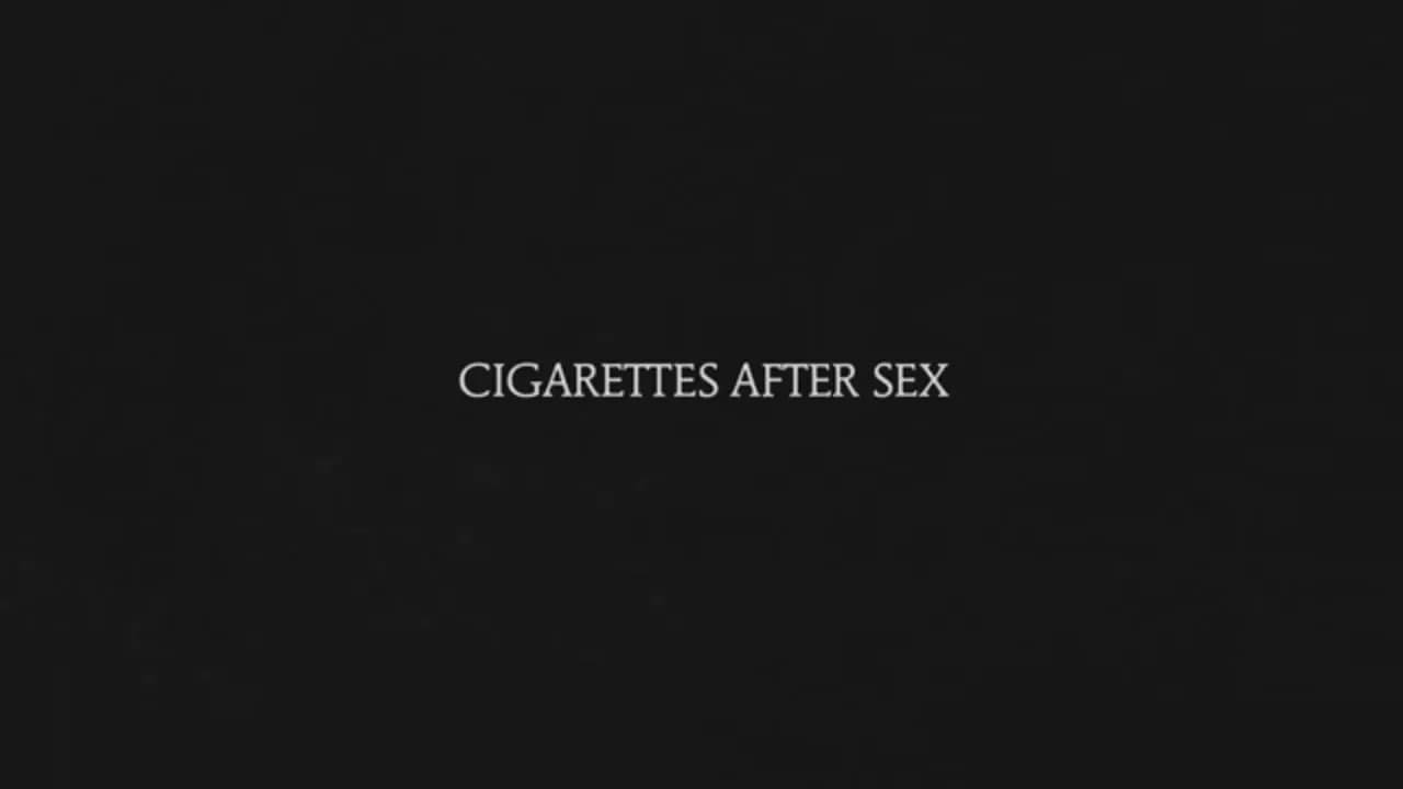 Opera House - Cigarettes After Sex
