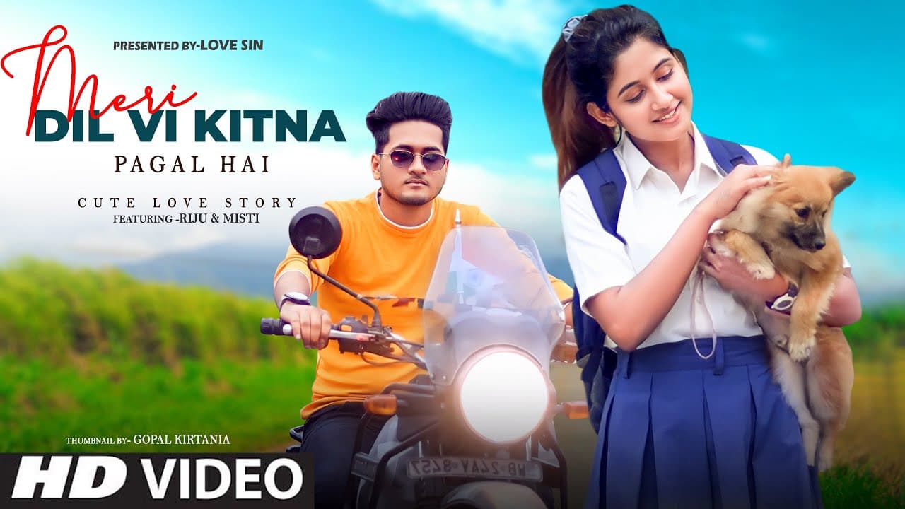 Mera Dil Bhi Kitna Pagal Hai | Stebin Ben | Saajan | Cute Love Story ||  Ft. Misti & Rijit