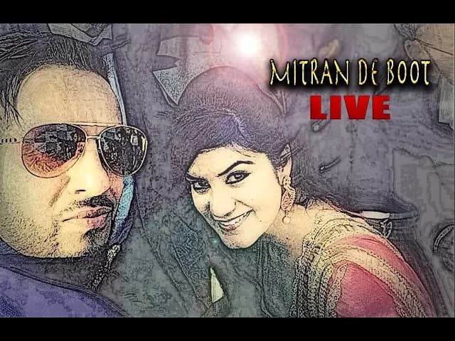 Mitran De Boot Live On Stage | Jazzy B | Kaur B | Dr. Zeus | Feat.Aman Hayer