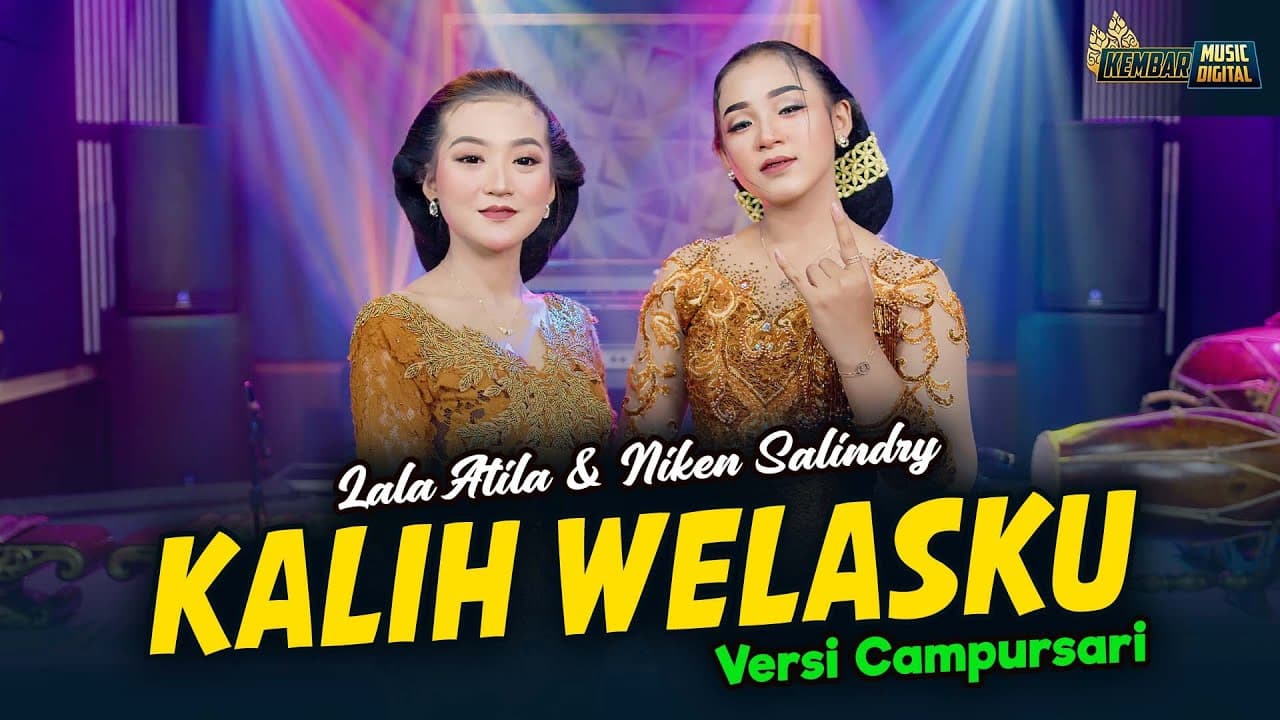 Niken Salindry feat. Lala Atila - Kalih Welasku - Kembar Campursari ( Official Music Video )