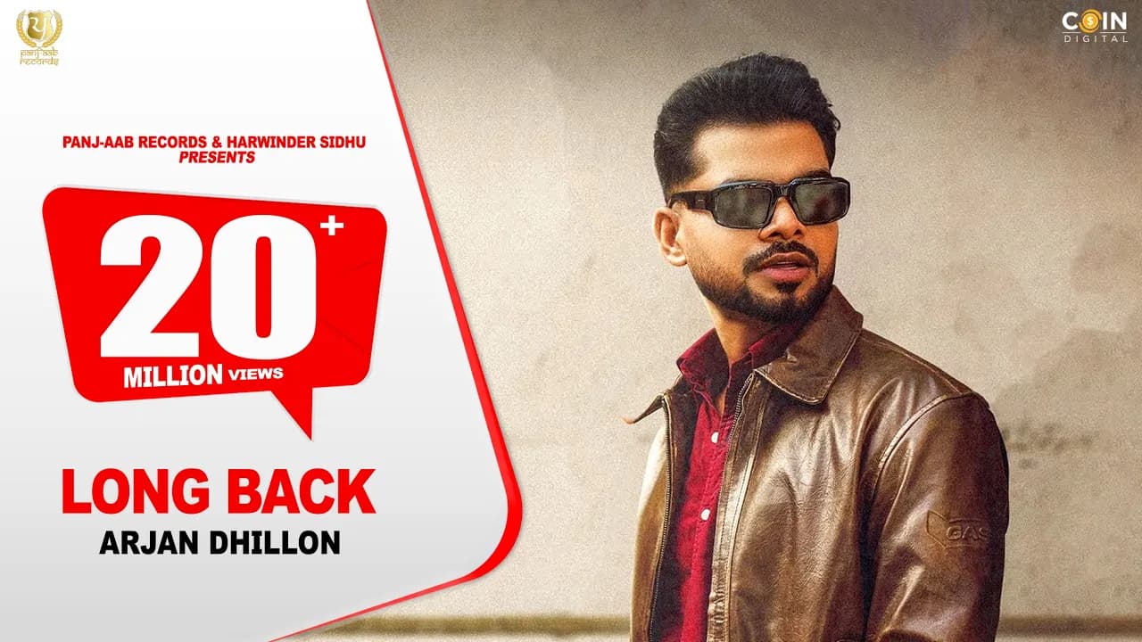 Arjan Dhillon : Long Back (Official Video) | New Punjabi Song 2023 | Latest Punjabi Songs 2023