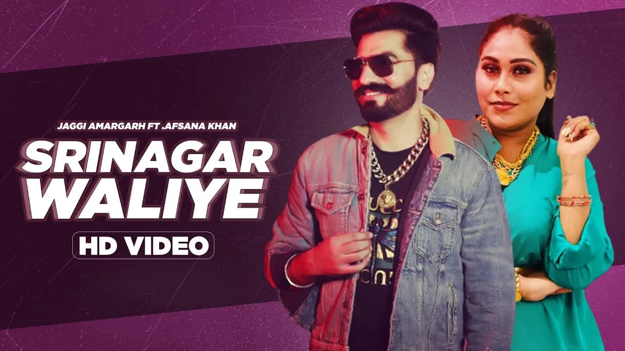 Afsana Khan - Jaggi Amargarh | Srinagar wali | Afsana Khan | Gurpreet Baidwan |