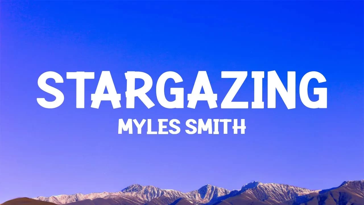 Myles Smith - Stargazing (Lyrics)