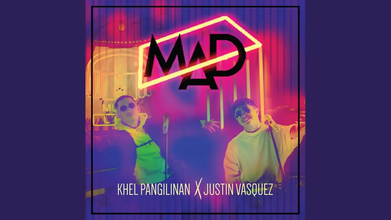 MAD (feat. Justin Vasquez)