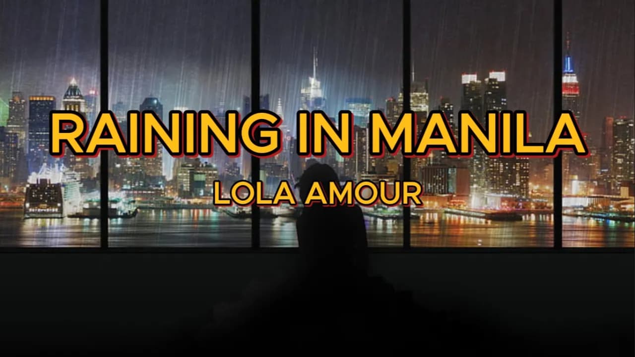 Raining in Manila  Lola Amour