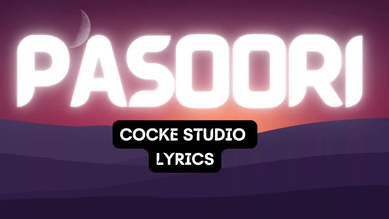 Pasoori Lyrics | Coke Studio | English Translation | Ali Sethi x Shae Gill | Lyrics| Aa chale leke