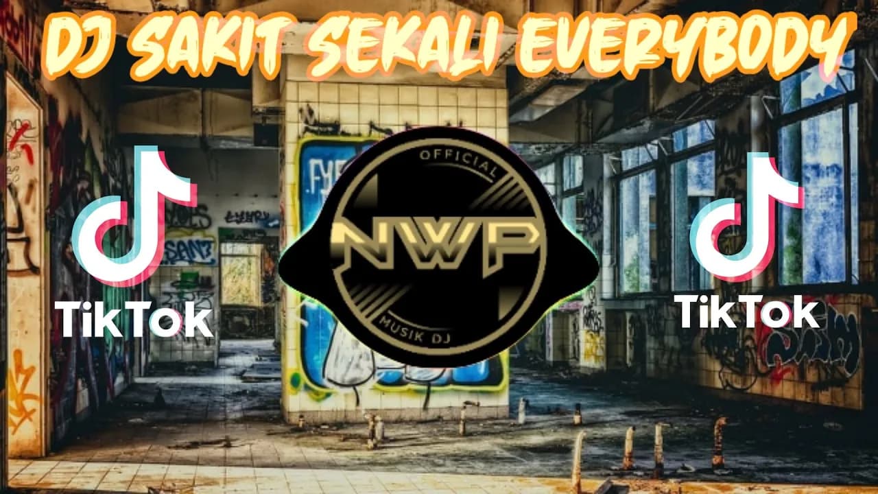 DJ SAKIT SEKALI EVERYBODY X DAMON VOCATION TIK TOK VIRAL 2021