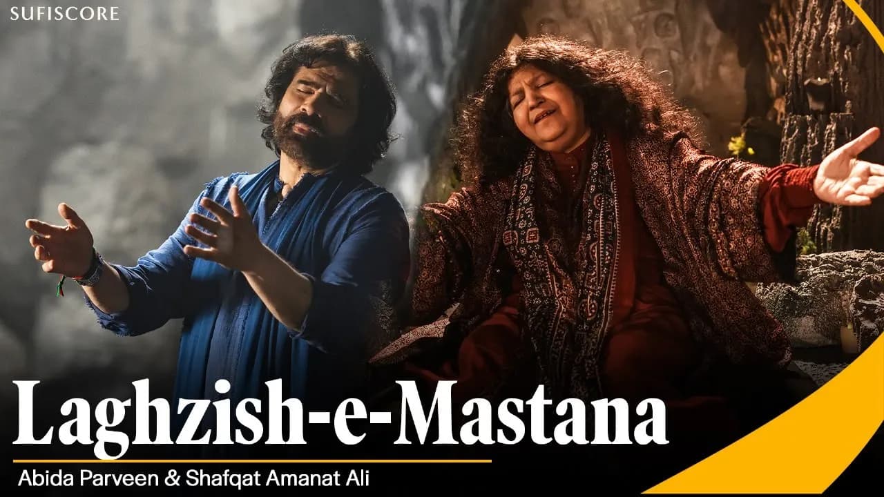 Laghzish-e-Mastana | Abida Parveen & Shafqat Amanat Ali | New Sufi Song | Sufiscore