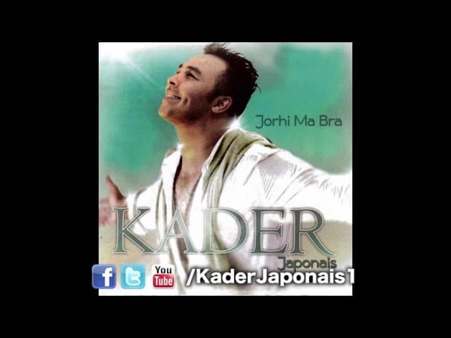 Kader Japonais - Ghelta W Srat [Jorhi Ma Bra]