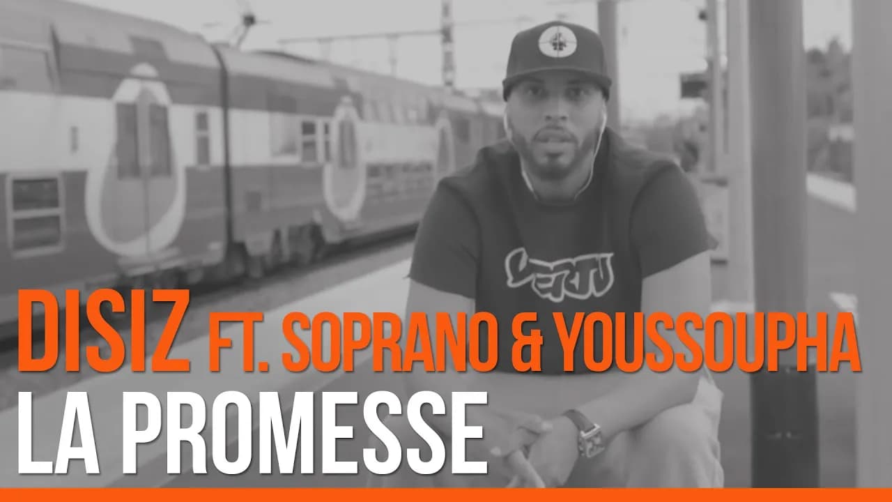 Disiz La Peste ft. Soprano et Youssoupha - La Promesse