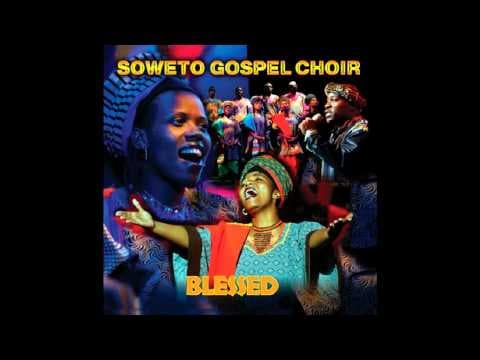 Soweto Choir A place in Heaven