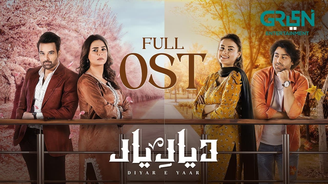 Diyar e Yaar ❤️ Full OST ♫ Ft. Mikaal Zulfiqar | Mahenur Haider | Zaviyar Nauman Ijaz | Green TV