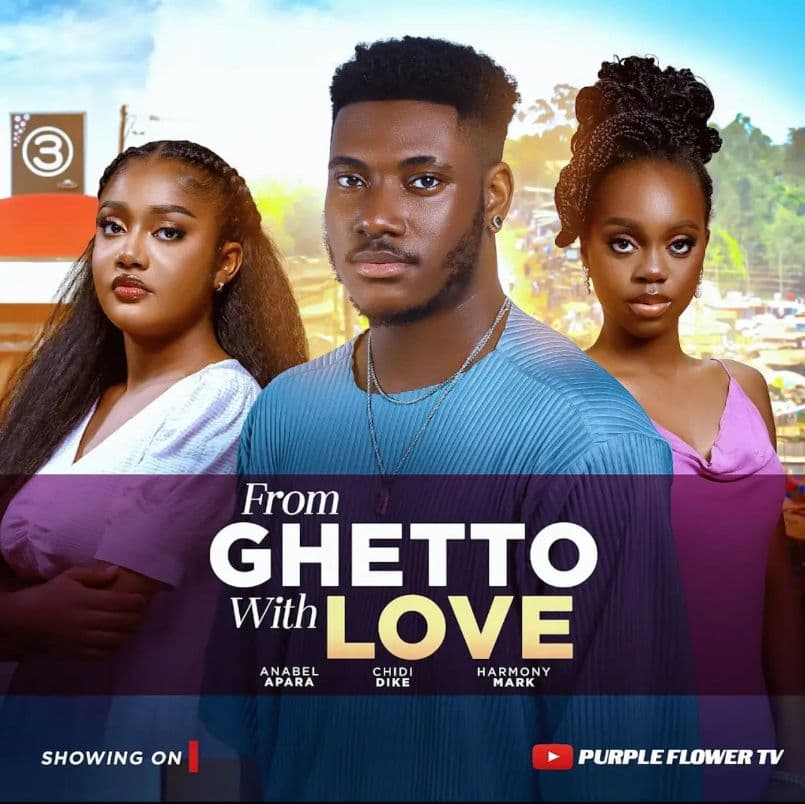 FROM GHETTO WITH LOVE- ANNABEL APARA CHIDI DIKE HARMONY MARK