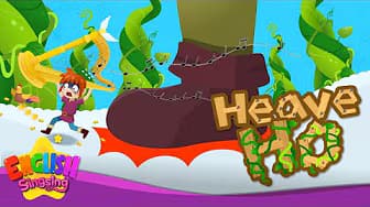 Heave-ho! -Jack and the Beanstalk- Fairy Tale Songs For Kids by English Singsing