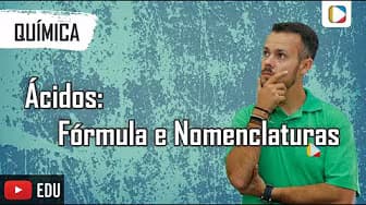 Chemistry - Acids: Formula and Nomenclatures