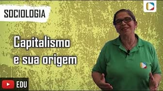 Sociology - Capitalism and Its Origin