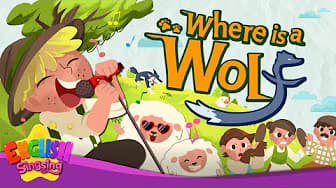 Where Is a Wolf - The Boy who Cried Wolf - Fairy Tale Songs For Kids by English Singsing