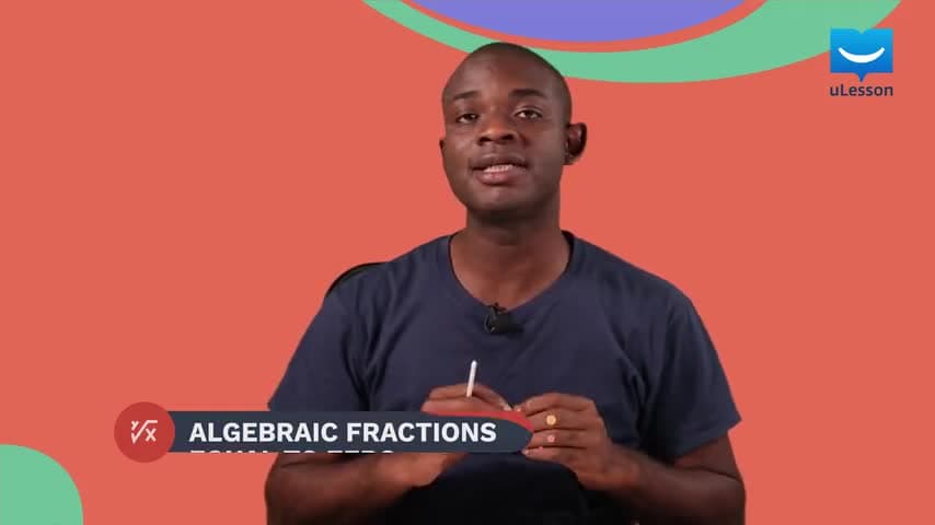 Algebraic Fractions - Equations Involving Fractions - 11 - Algebraic Fractions Equal to Zero