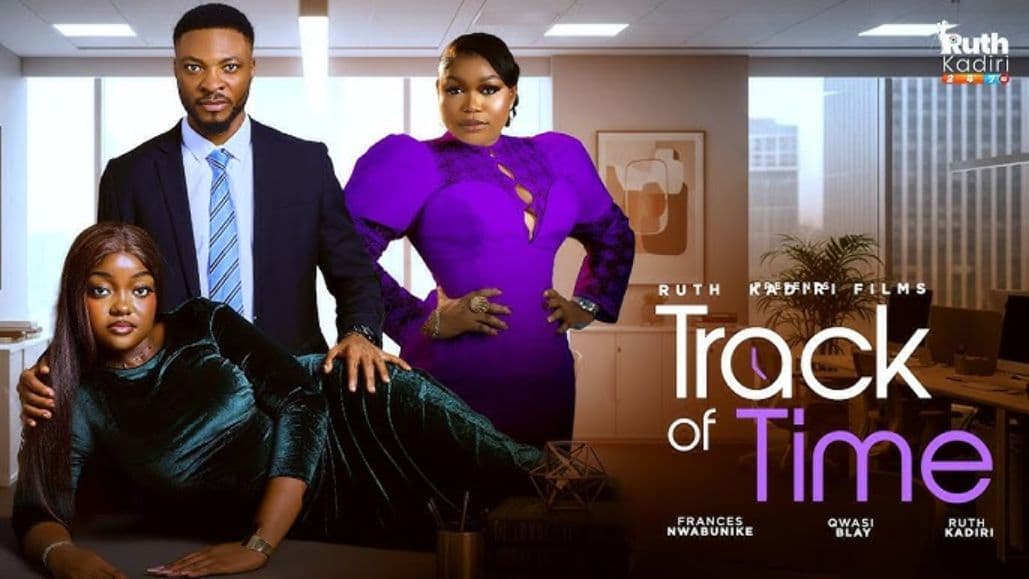 TRACK OF TIME - RUTH KADIRI, KWASI BLAY, FRANCES NWABUNIKE (Latest Nollywood Movie 2025)