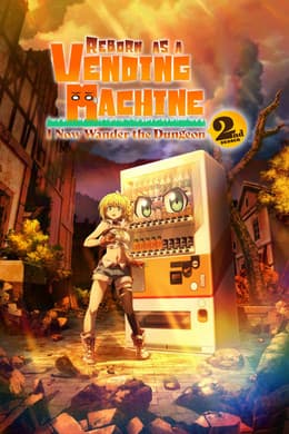 Reborn as a Vending Machine, I Now Wander the Dungeon S2