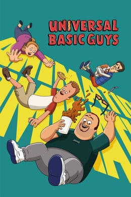 Universal Basic Guys S2