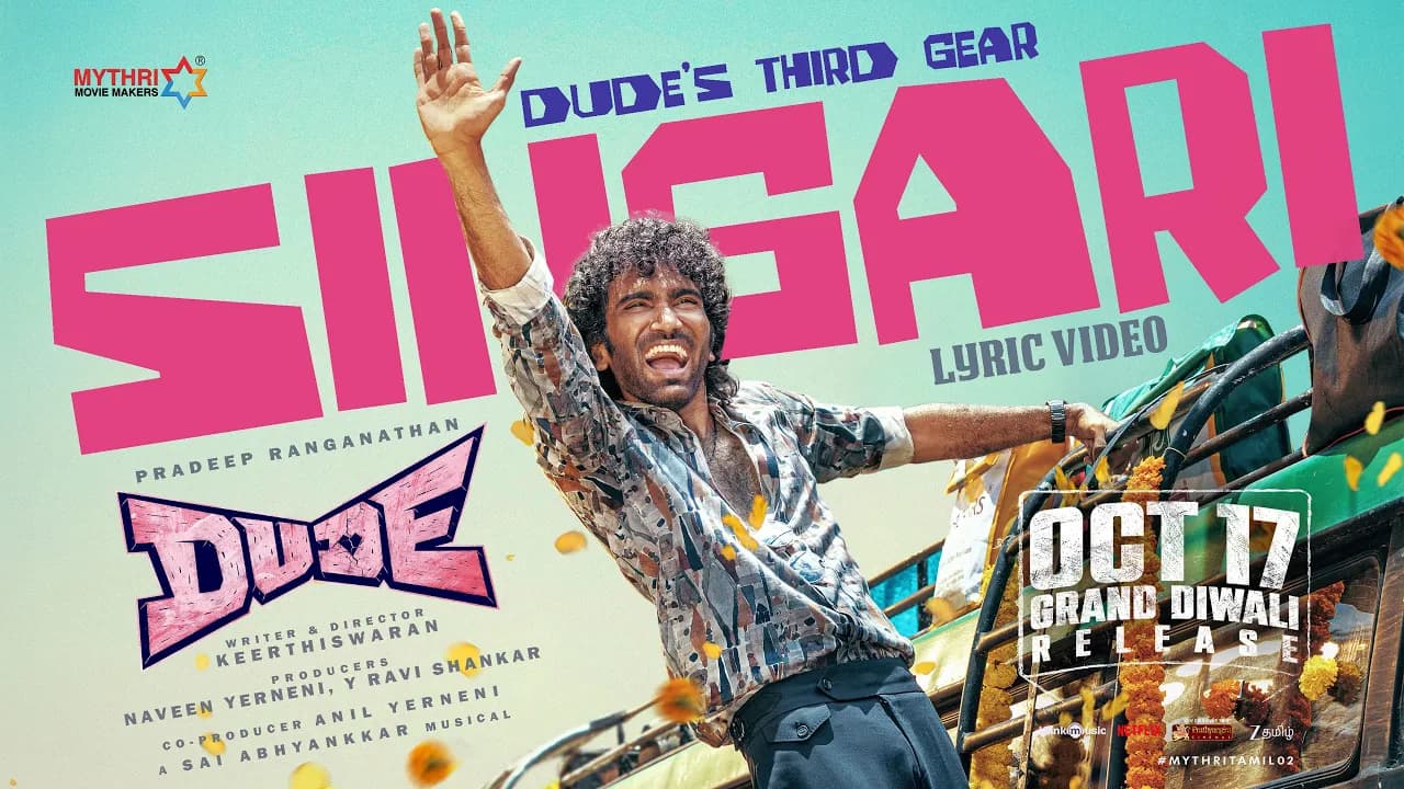 Singari Lyrical Song | Dude | Pradeep Ranganathan, Mamitha Baiju | @SaiAbhyankkar  | Keerthiswaran