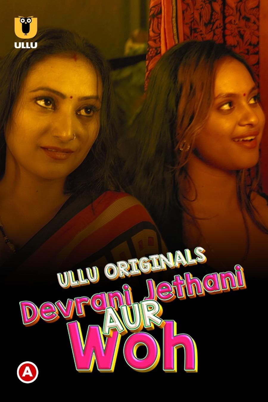 Devrani Jethani Aur Woh