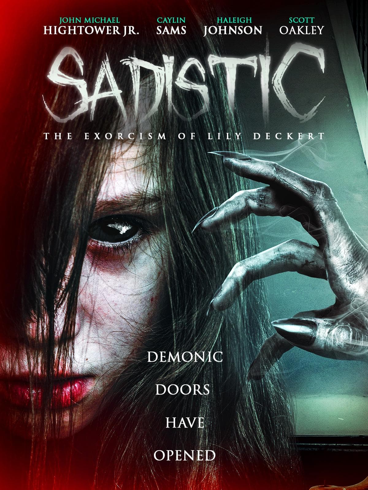 Sadistic: The exorcism of Lily Deckert